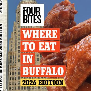 Four Bites Where to Eat in Buffalo: 2026 Edition
